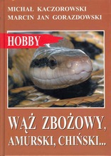 Wąż Zbożowy, Amurski, Chiński... -M. Kaczorowski, M. Gorazdowski