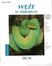 Węże w terrarium- Klaus Griehl, wyd. Delta
