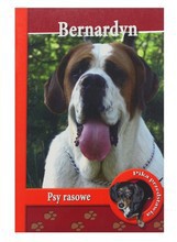PSY RASOWE Bernardyn, K. Mirowska, Wyd. Kocur, OSTATNIA SZTUKA!