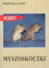 MYSZOSKOCZKI- Dominika Szary- seria Hobby