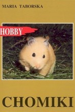 "Chomiki" Maria Taborska, wyd. Hobby